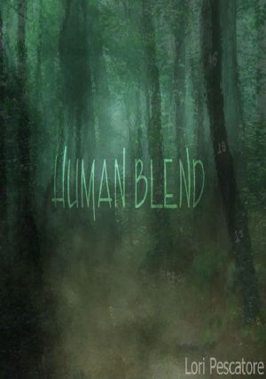 [Blend Trilogy 01] • Human Blend